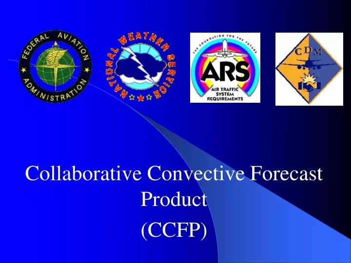 collaborative convective forecast product ccfp