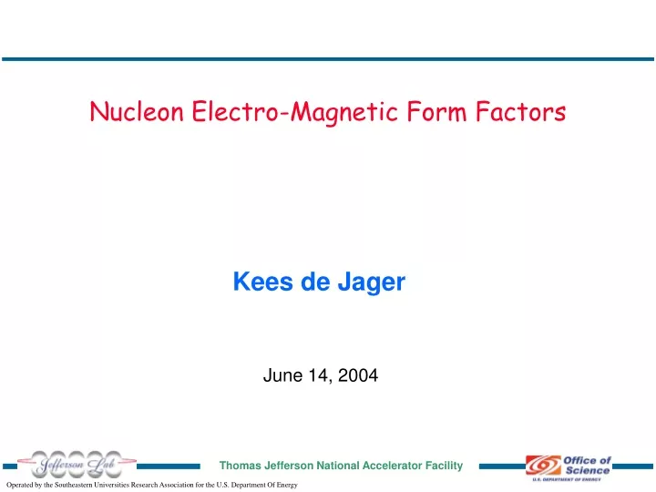 nucleon electro magnetic form factors