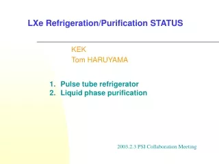 LXe Refrigeration/Purification STATUS