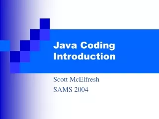 Java Coding Introduction