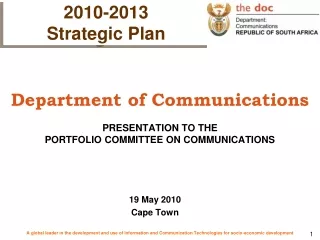 Department of Communications PRESENTATION TO THE  PORTFOLIO COMMITTEE ON COMMUNICATIONS