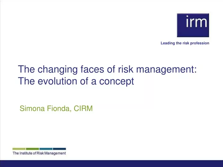 the changing faces of risk management the evolution of a concept