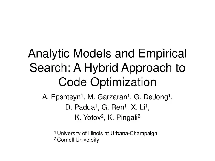 analytic models and empirical search a hybrid approach to code optimization
