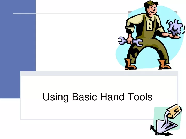 using basic hand tools
