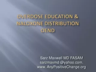 Overdose Education &amp; Naloxone Distribution OEND
