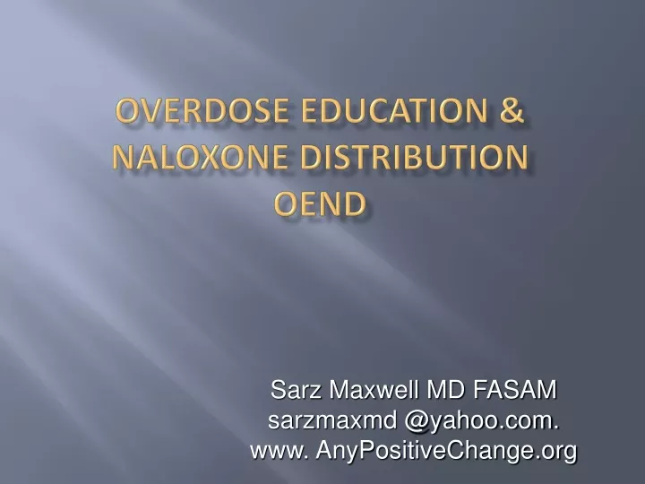 overdose education naloxone distribution oend
