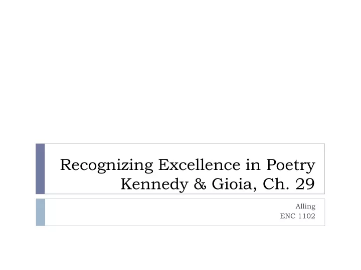 recognizing excellence in poetry kennedy gioia ch 29