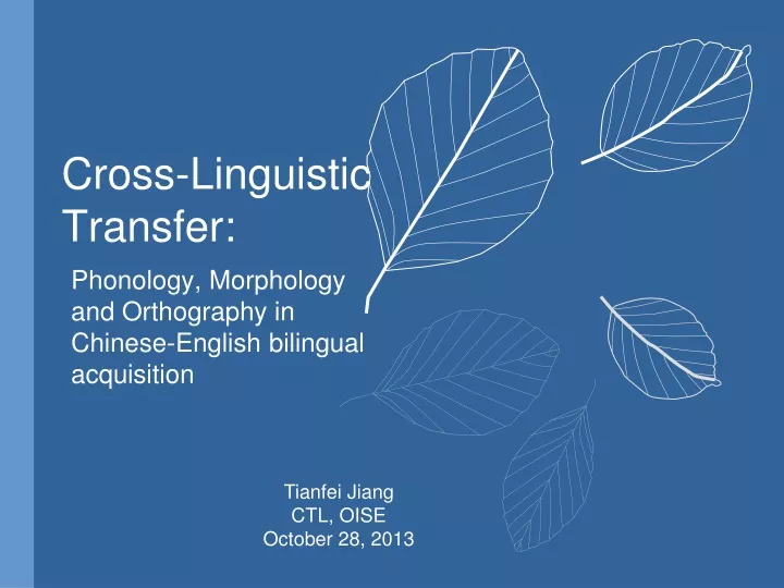 cross linguistic transfer