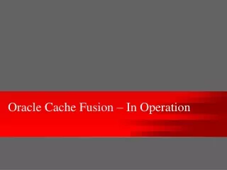 Oracle Cache Fusion – In Operation