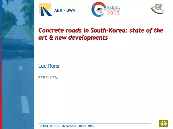 concrete roads in south korea state of the art new developments