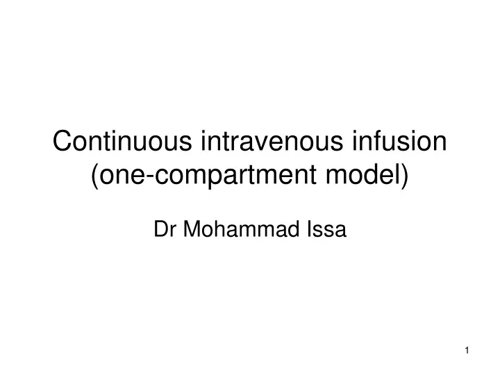 continuous intravenous infusion one compartment model