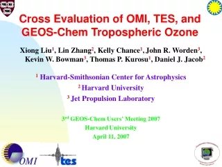Cross Evaluation of OMI, TES, and GEOS-Chem Tropospheric Ozone