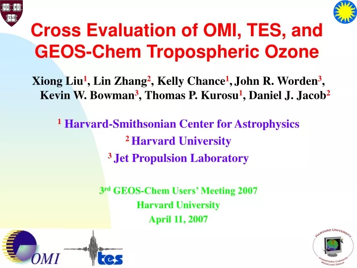 cross evaluation of omi tes and geos chem tropospheric ozone