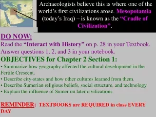 Chapter 2 Lecture Outline :   (See notebook page #3) 4 early River Valley Civilizations