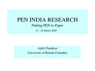 PEN INDIA RESEARCH Putting PEN to Paper