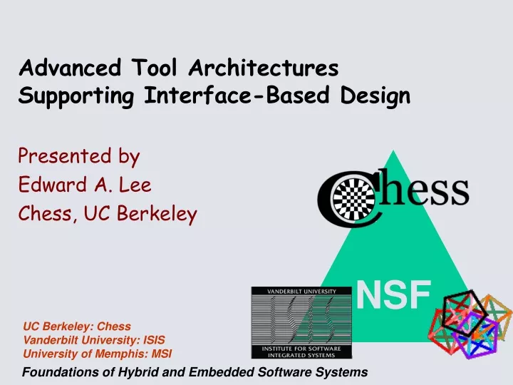 advanced tool architectures supporting interface based design