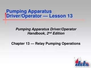 Pumping Apparatus Driver/Operator  —  Lesson 13