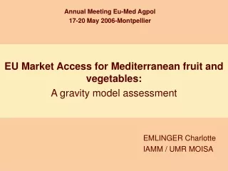 EU Market Access for Mediterranean fruit and vegetables: A gravity model assessment