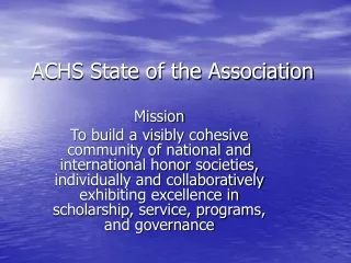 ACHS State of the Association