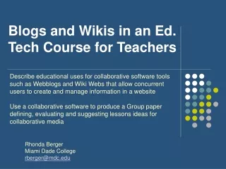 Blogs and Wikis in an Ed. Tech Course for Teachers
