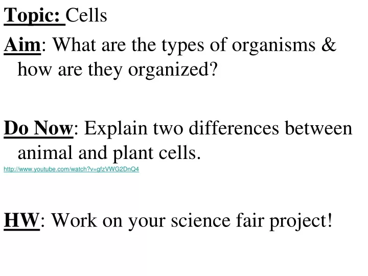 topic cells aim what are the types of organisms