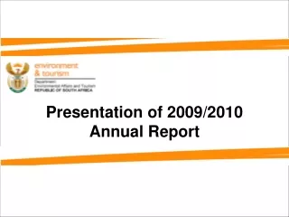 Presentation of 2009/2010 Annual Report