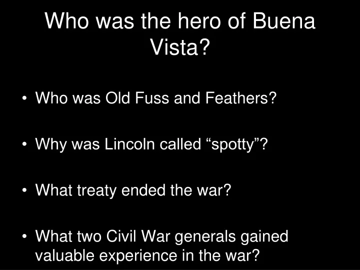 who was the hero of buena vista