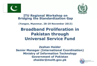 Broadband Proliferation in Pakistan through Universal Service Fund Zeshan Haider