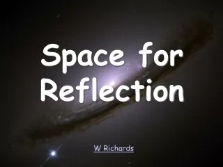Space for Reflection