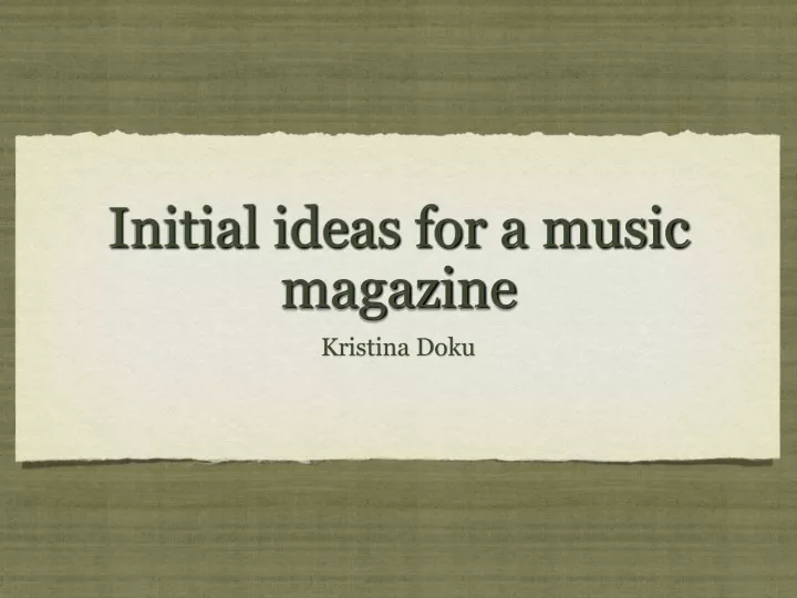 initial ideas for a music magazine