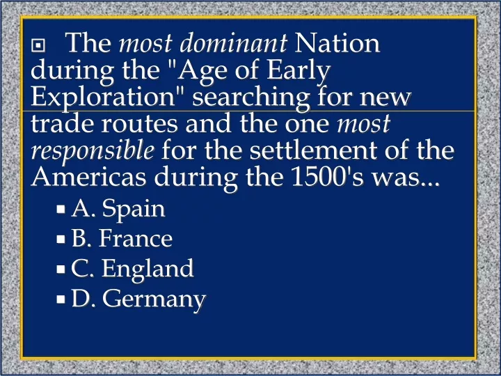 the most dominant nation during the age of early