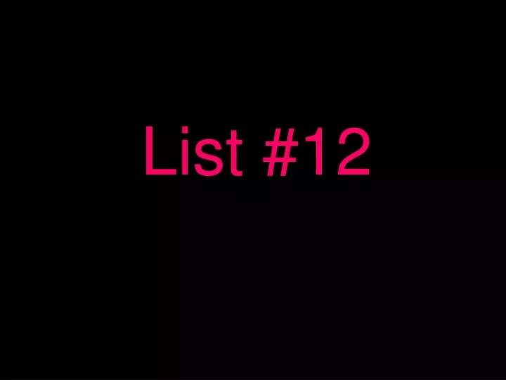 list 12