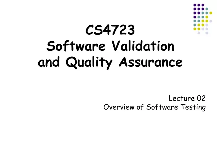 cs 47 23 software validation and quality assurance
