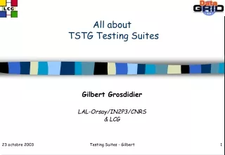 All about   TSTG Testing Suites