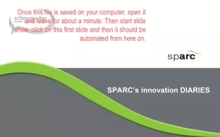 SPARC’s innovation DIARIES