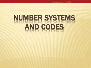 NUMBER SYSTEMS AND CODES