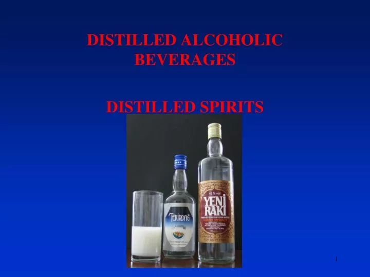 distilled alcoholic beverages distilled spirits
