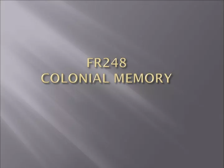 fr248 colonial memory