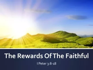 The Rewards Of The Faithful