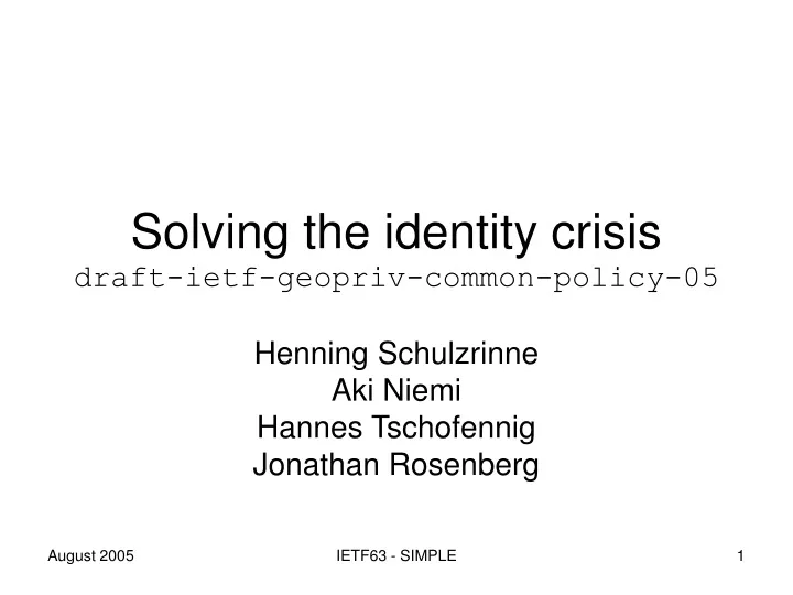solving the identity crisis draft ietf geopriv common policy 05