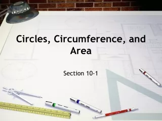 Circles, Circumference, and Area