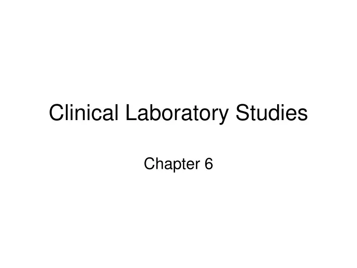 clinical laboratory studies