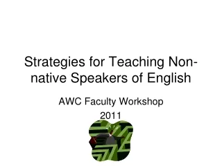 Strategies for Teaching Non-native Speakers of English