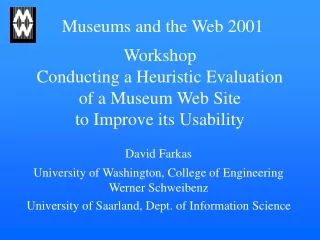 Workshop Conducting a Heuristic Evaluation of a Museum Web Site  to Improve its Usability