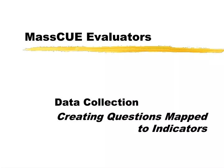 masscue evaluators