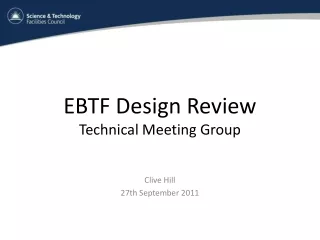 EBTF Design Review Technical Meeting Group