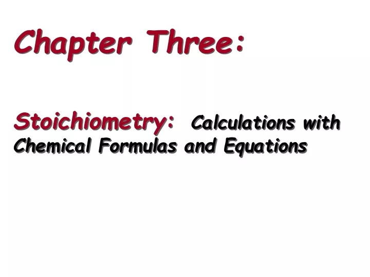 chapter three stoichiometry calculations with