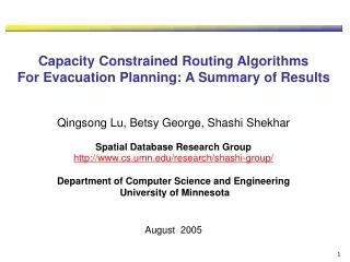 Capacity Constrained Routing Algorithms  For Evacuation Planning: A Summary of Results