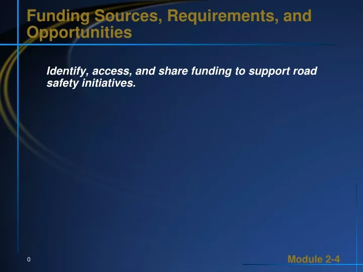 funding sources requirements and opportunities