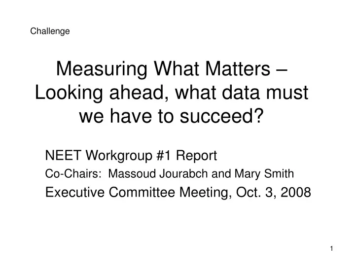 measuring what matters looking ahead what data must we have to succeed